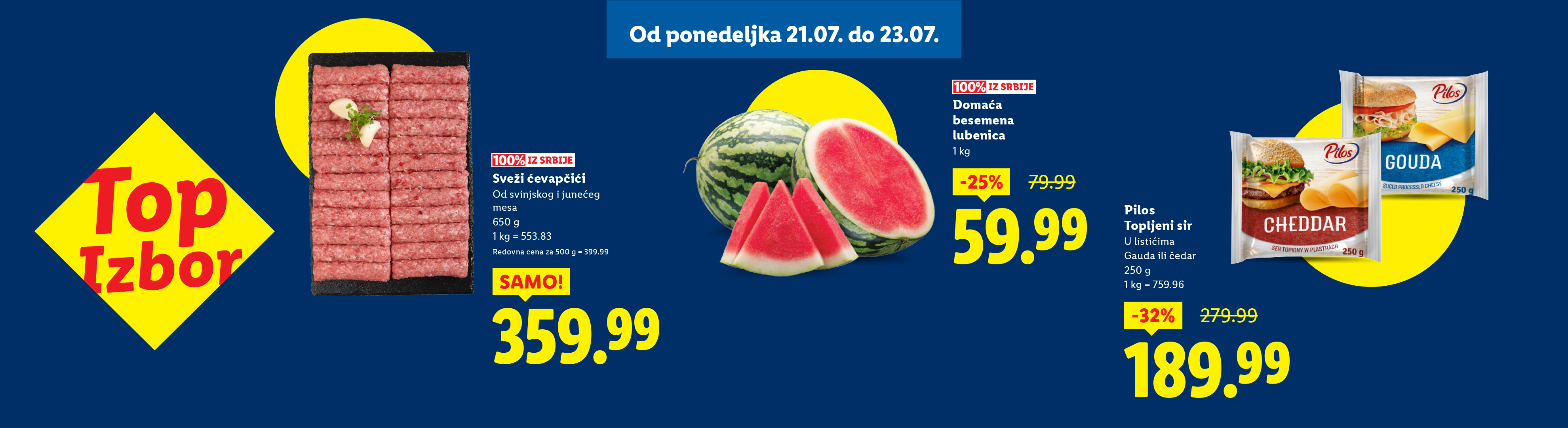 Top ponuda: ćevapići, lubenica i Pilos topljeni sir po sniženim cenama.