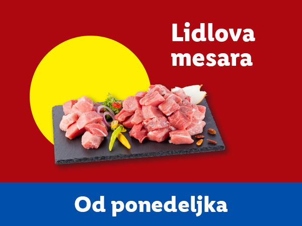Lidl mesara: Sveže isečeno meso na crnoj dasci, sa natpisom 'Od ponedeljka'.