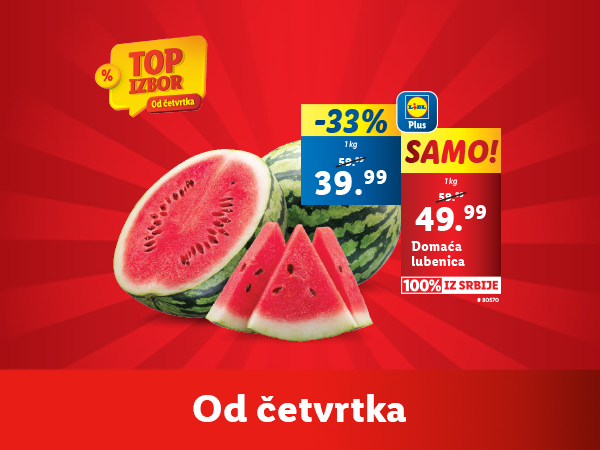 Lidl Plus akcija: domaća lubenica iz Srbije po sniženoj ceni od četvrtka.