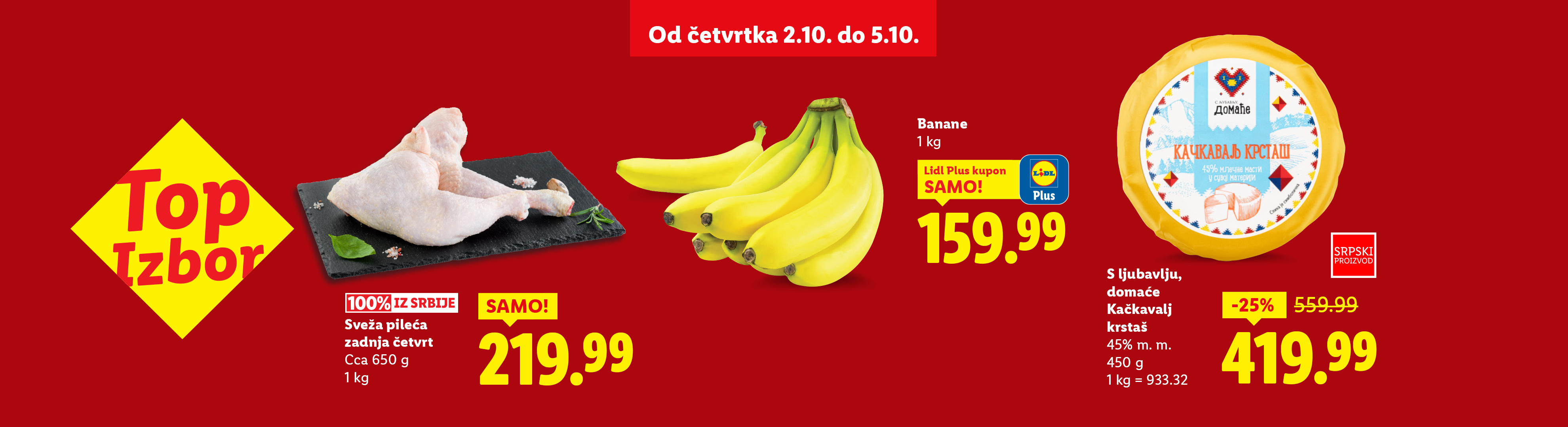 Lidl ponuda sa svežim pilećim batacima, bananama i domaćim kačkavaljem.