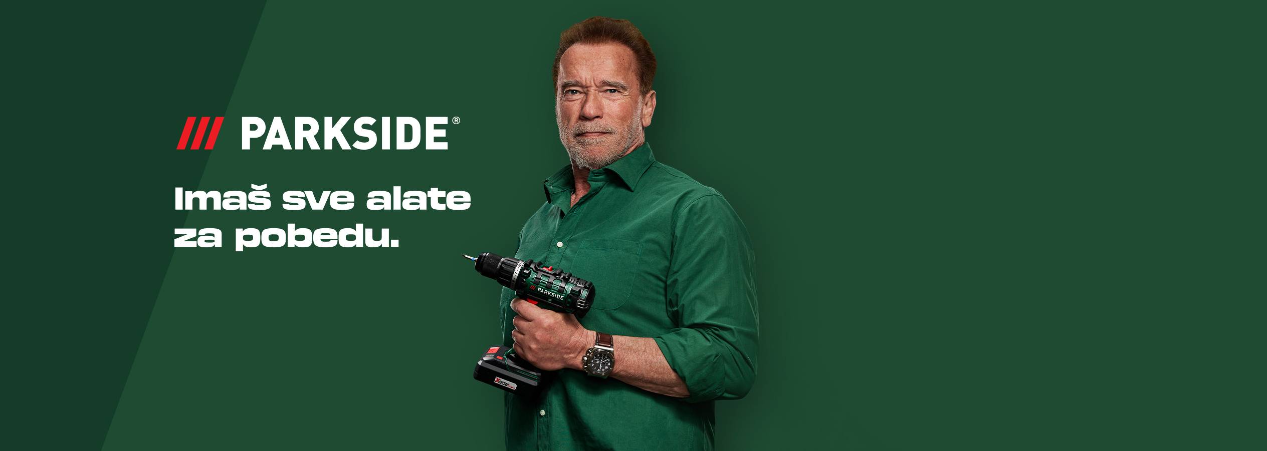 Arnold Švarceneger drži Parkside bušilicu, sa tekstom „Imaš sve alate za pobedu.“