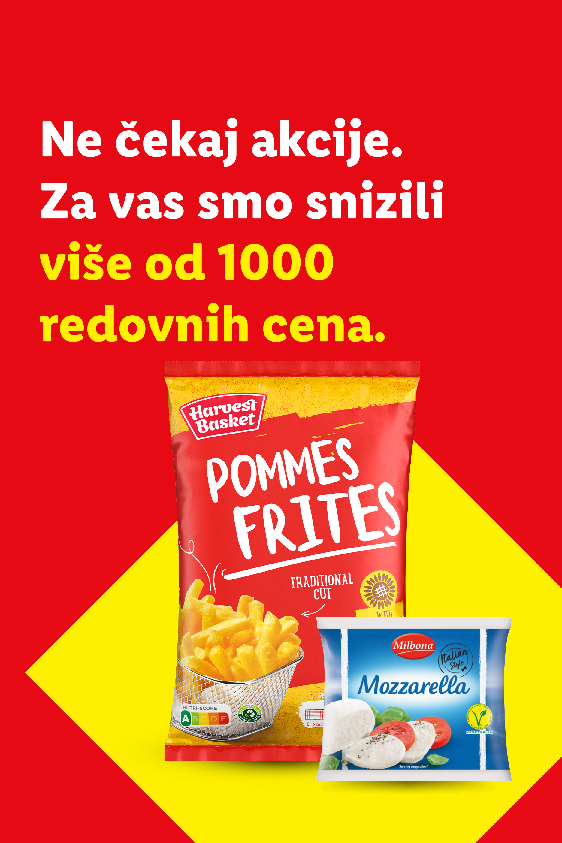 Pakovanje pomfrita i mocarele sa tekstom: „Ne čekaj akcije. Za vas smo snizili više od 1000 redovnih cena.“
