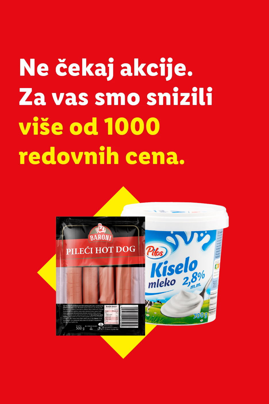 Pakovanje pilećih viršli Baroni i čaša Pilos kiselog mleka na crvenoj pozadini sa tekstom o sniženju preko 1000 redovnih cena.