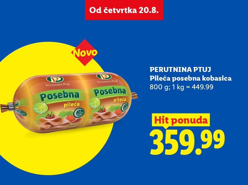 Pileća posebna kobasica od 800g, sa cenom od 359.99, dostupna od četvrtka 20.8.