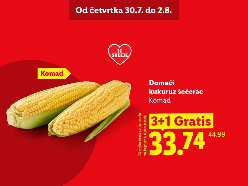 Promocija domaćeg kukuruza šećerca: 3+1 gratis, cena po komadu 33.74 (prethodna cena 44.99), važi od 30.7. do 2.8.