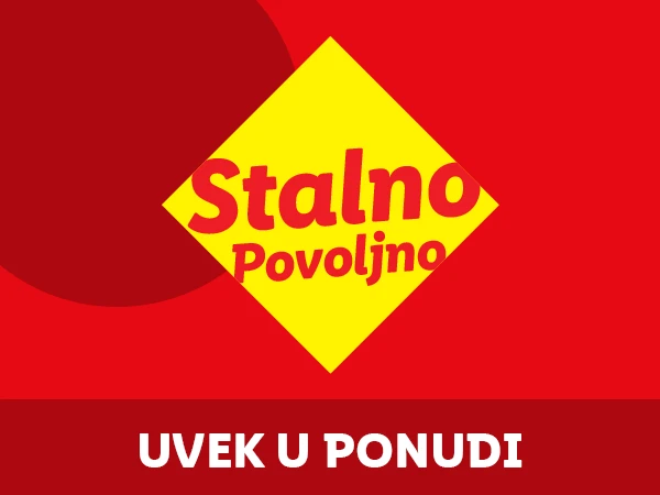 Stalno Povoljno: Uvek u ponudi.