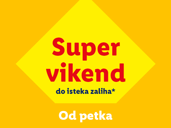 Žuti romb sa crvenim tekstom „Super vikend“ i plavim tekstom „do isteka zaliha*“, ispod belim tekstom „Od petka“.