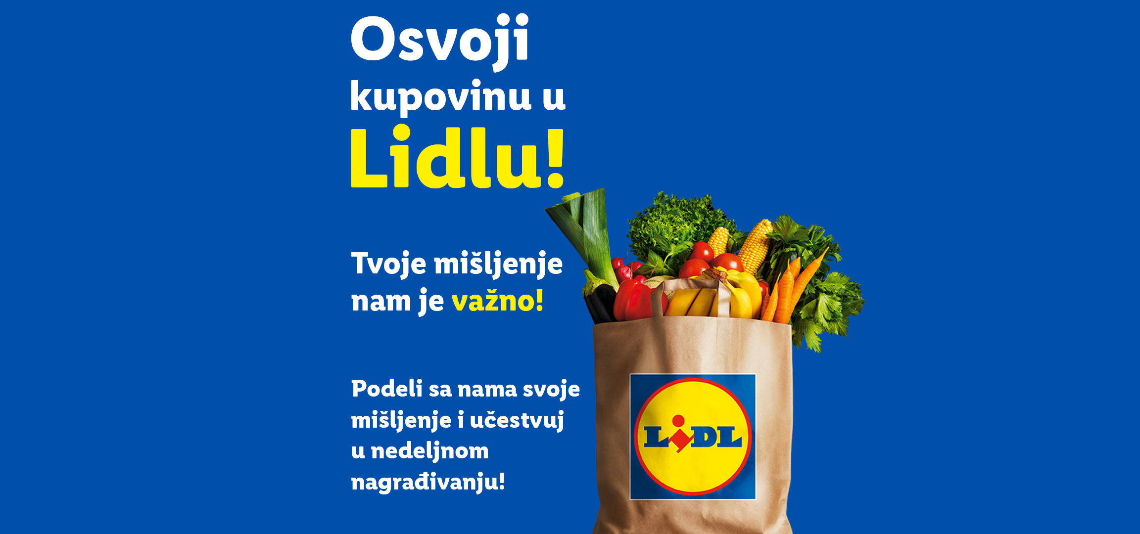 Plava pozadina sa natpisom „Osvoji kupovinu u Lidlu!“ i „Tvoje mišljenje nam je važno!“, sa kesom punom namirnica i Lidl logom.