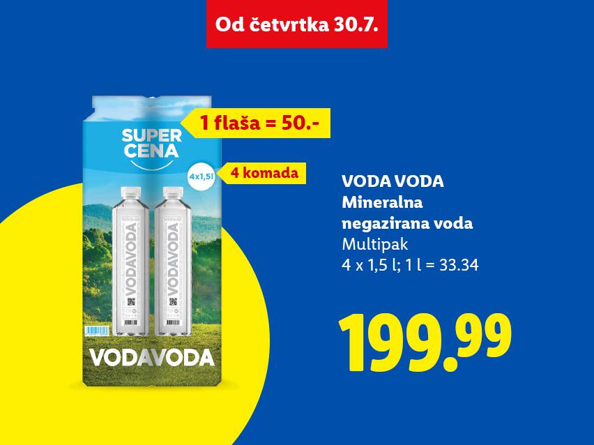 Ponuda mineralne negazirane vode u pakovanju od 4x1,5L za 199.99, dostupna od četvrtka 30.7.